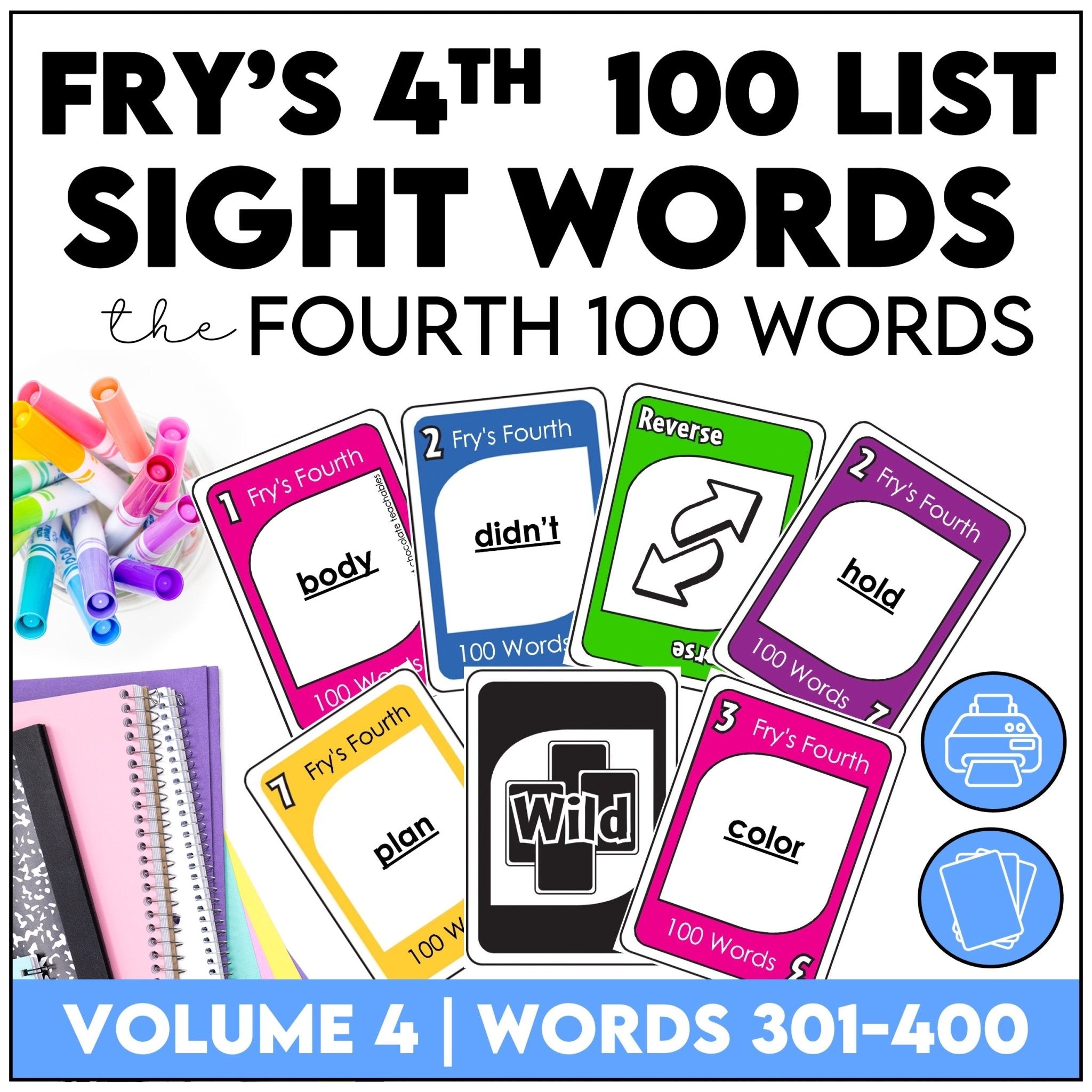 Fry's Sight Words Card Game - Fourth Hundred Words - Plays like UNO - Hot Chocolate Teachables