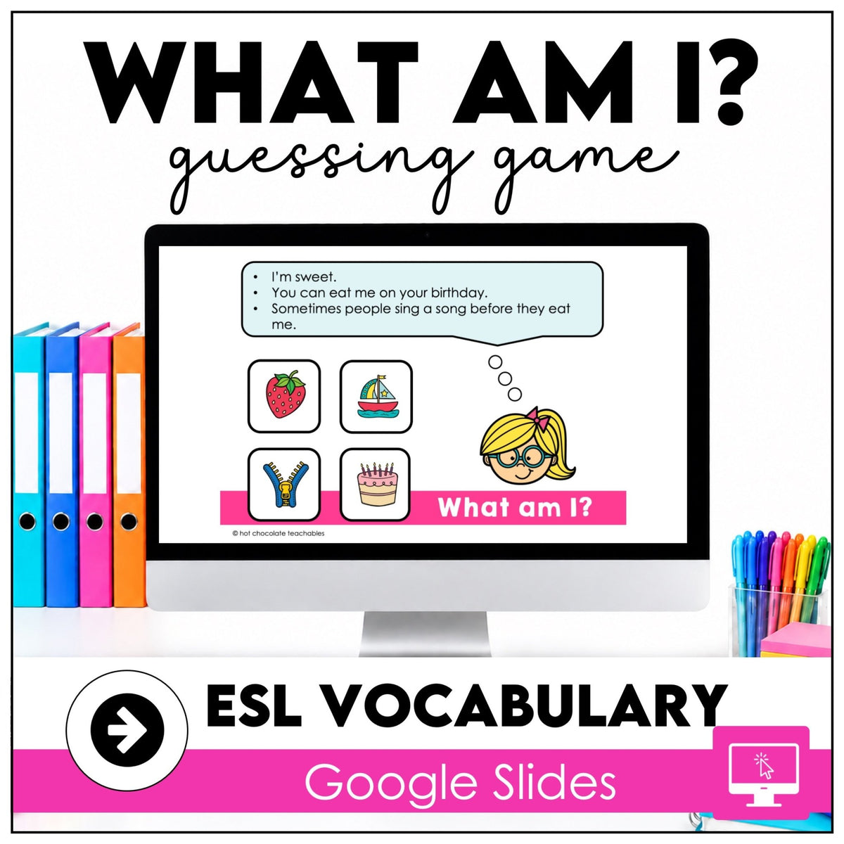 What am I? Vocabulary Guessing Game | Google Slides™ ready - Hot Chocolate Teachables