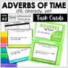 Adverbs of Time Task Cards | YET, STILL, ALREADY | Parts of Speech Task Cards - Hot Chocolate Teachables