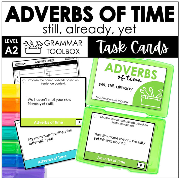 Adverbs of Time Task Cards | YET, STILL, ALREADY | Parts of Speech Task Cards - Hot Chocolate Teachables