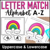 Alphabet Match - Uppercase Lowercase Letter Recognition Activity - Rainbows - Hot Chocolate Teachables