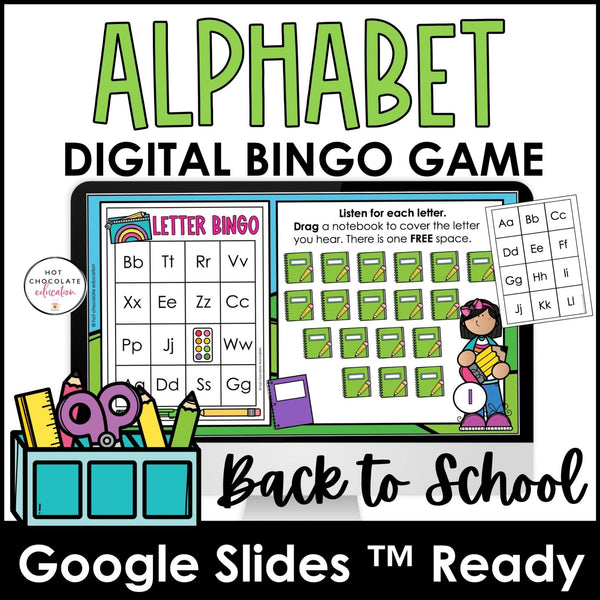 Back to School Alphabet Letter Fluency - Digital Bingo Game | Google Slides™ - Hot Chocolate Teachables