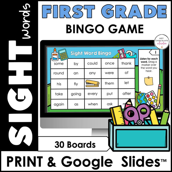 BACK TO SCHOOL First Grade Sight Words Bingo - Print & Google Slides™ - Hot Chocolate Teachables
