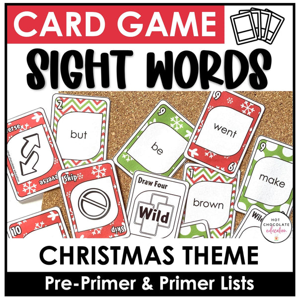 Christmas Sight Word Card Game for Pre-Primer and Primer Lists - Plays like UNO - Hot Chocolate Teachables