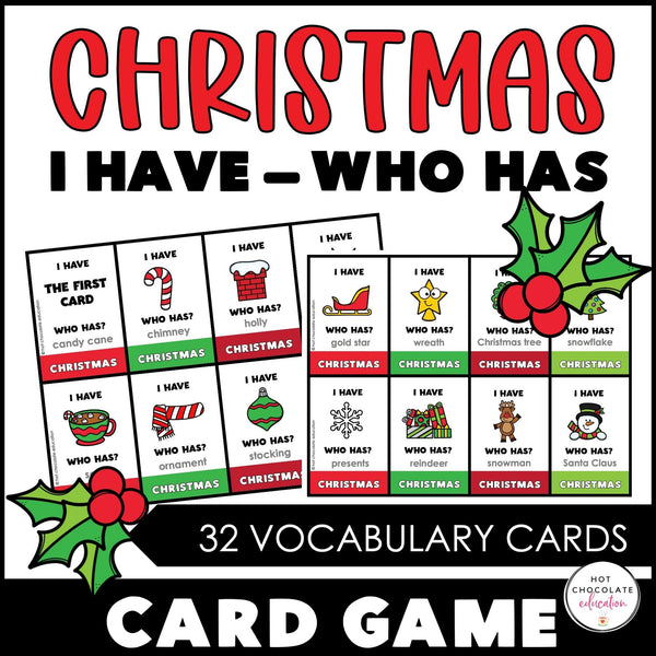 Christmas Vocabulary I have...Who Has...? Card Game - Hot Chocolate Teachables