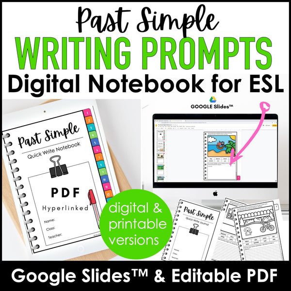 ESL Past Simple Writing Prompts Digital Notebook | + Editable & Printable PDF - Hot Chocolate Teachables
