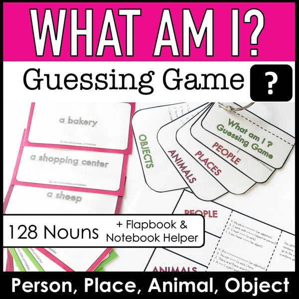 Guessing Game - What am I? - Nouns - Hot Chocolate Teachables