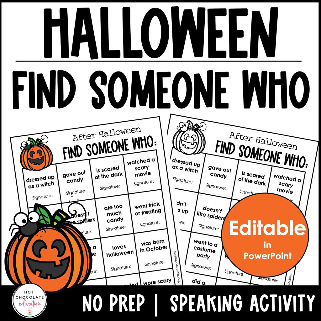 Halloween Find Someone Who - Comprehension & Speaking Activity - Editable - Hot Chocolate Teachables