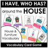 House & Furniture Vocabulary I have, Who has? Card Game - Kitchen, Bath, Home - Hot Chocolate Teachables