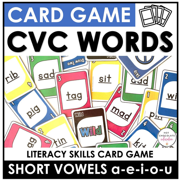 Literacy Card Game for CVC short vowels a-e-i-o-u: Plays like UNO! - Hot Chocolate Teachables