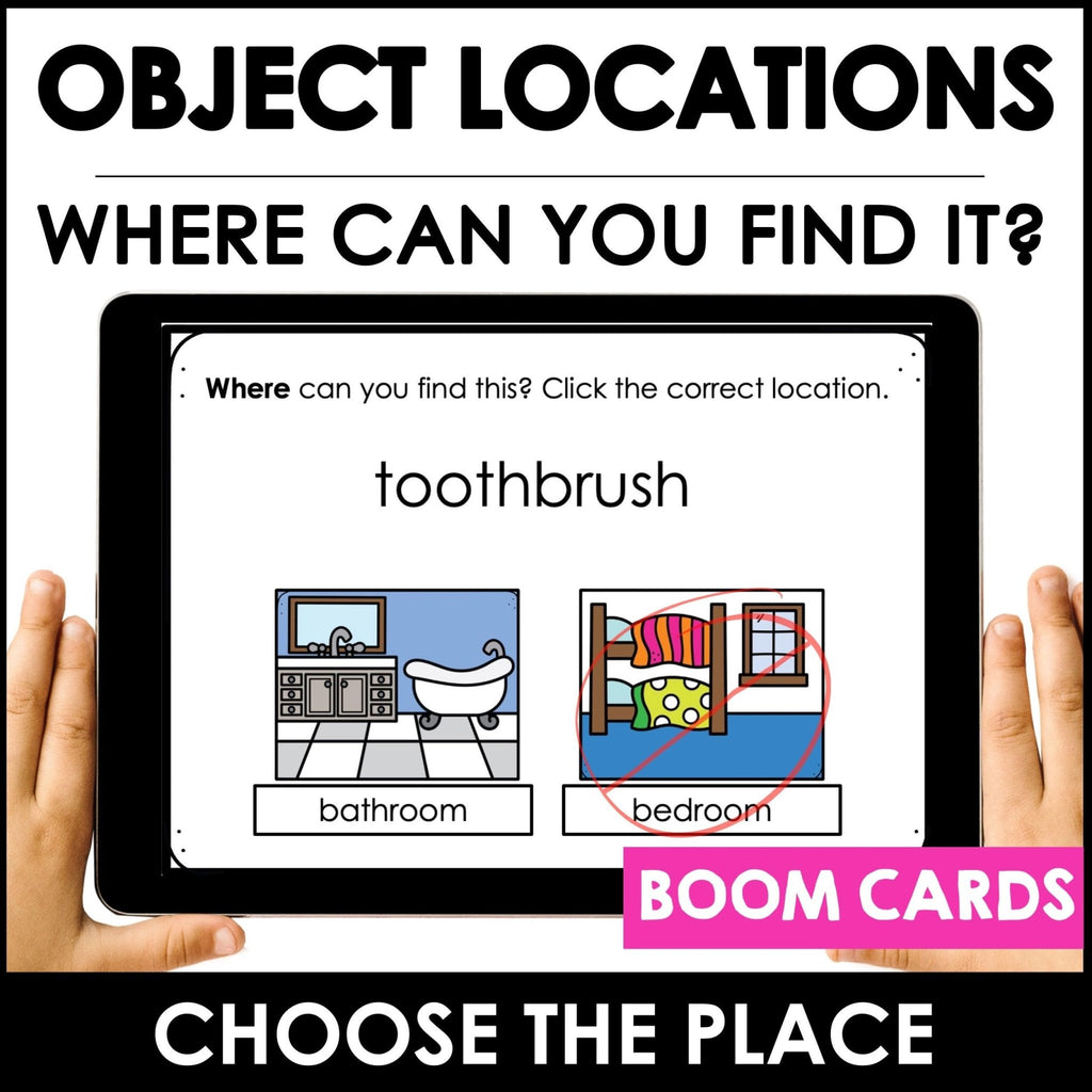 Object Locations : Where is it? - Boom Cards - Hot Chocolate Teachables