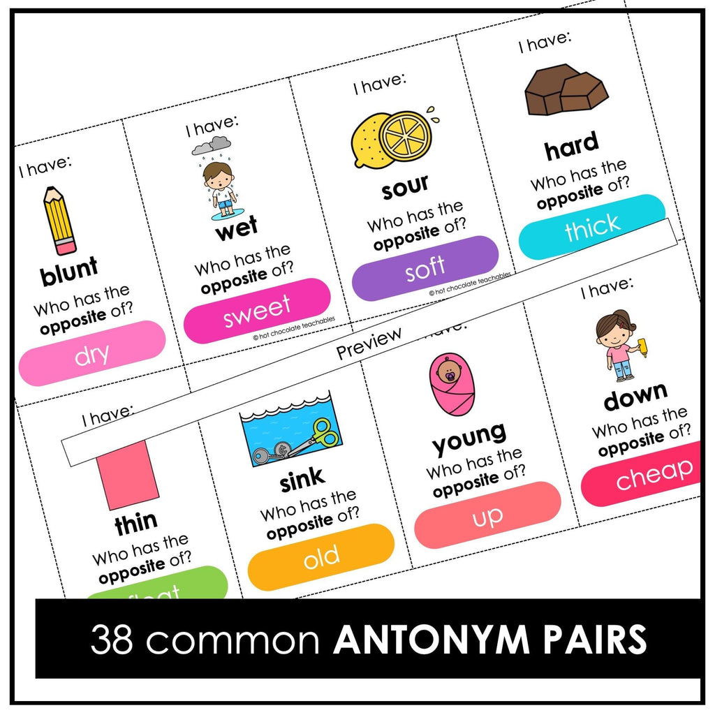 Opposite Words Card Game - I have-Who Has? Antonyms - Hot Chocolate Teachables