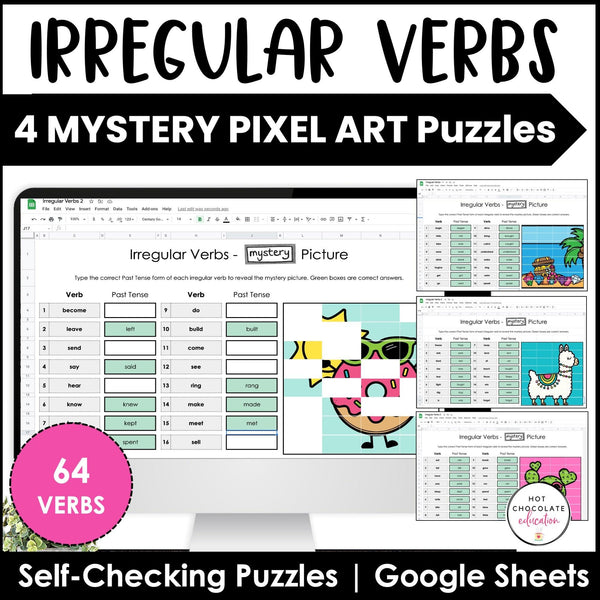 Past Tense Verbs - Irregular Verb Digital Mystery Pixel Puzzle | Google Sheets™ - Hot Chocolate Teachables