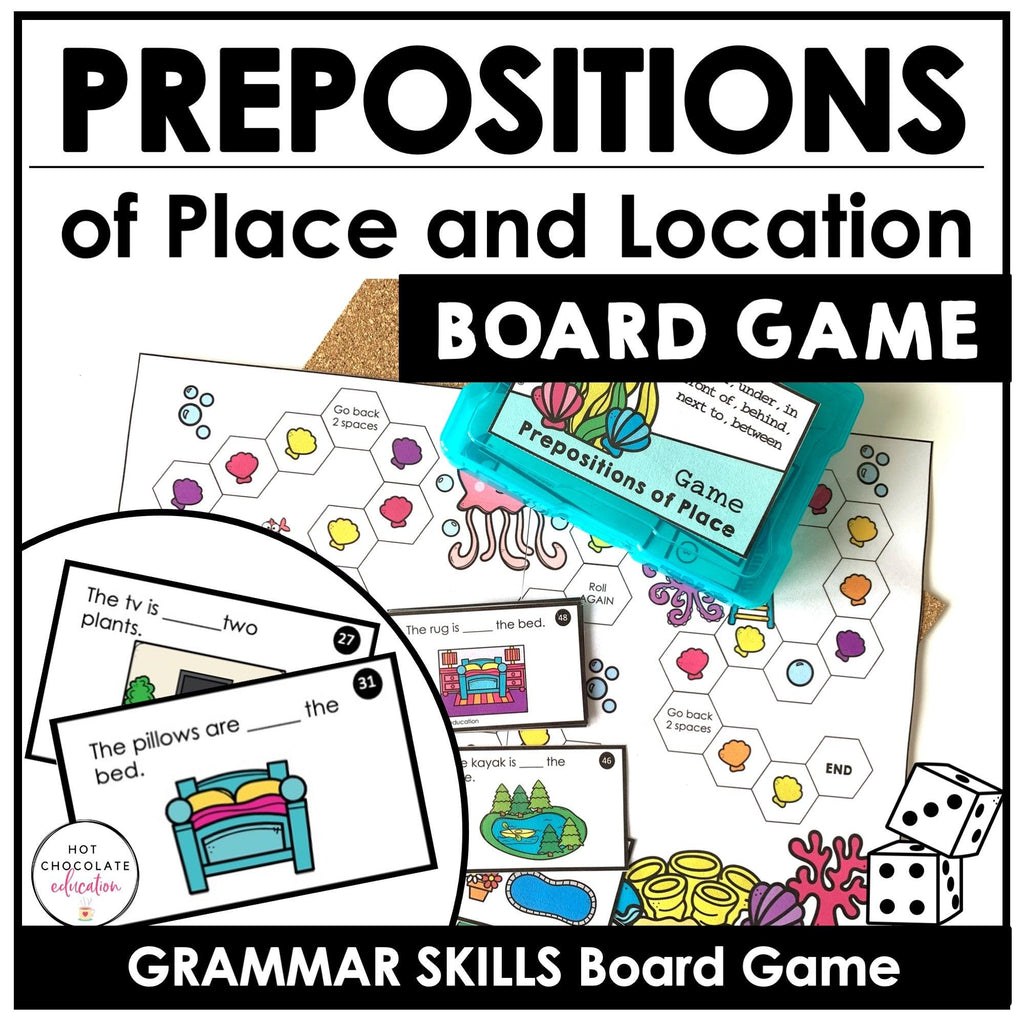 Prepositions of Place Board Game | in, on, under, in front of, behind, next to - Hot Chocolate Teachables