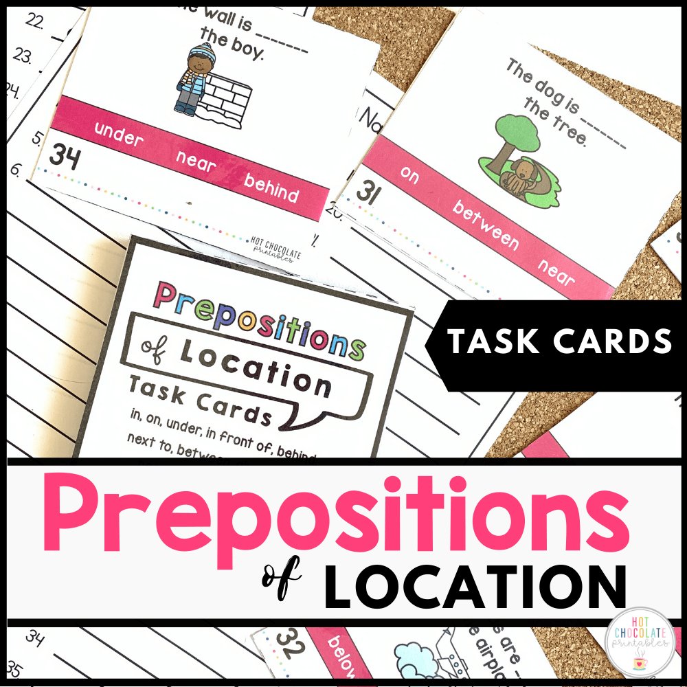 Prepositions of Place Task Cards - Hot Chocolate Teachables