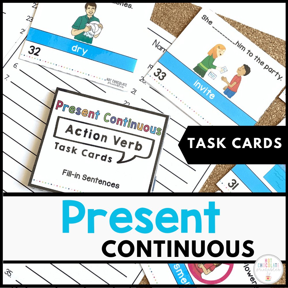 Present Continuous Task Cards : Action Verbs - Positive and Negative Sentences - Hot Chocolate Teachables