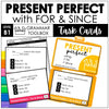 Present Perfect with FOR and SINCE | Grammar Task Cards - Hot Chocolate Teachables