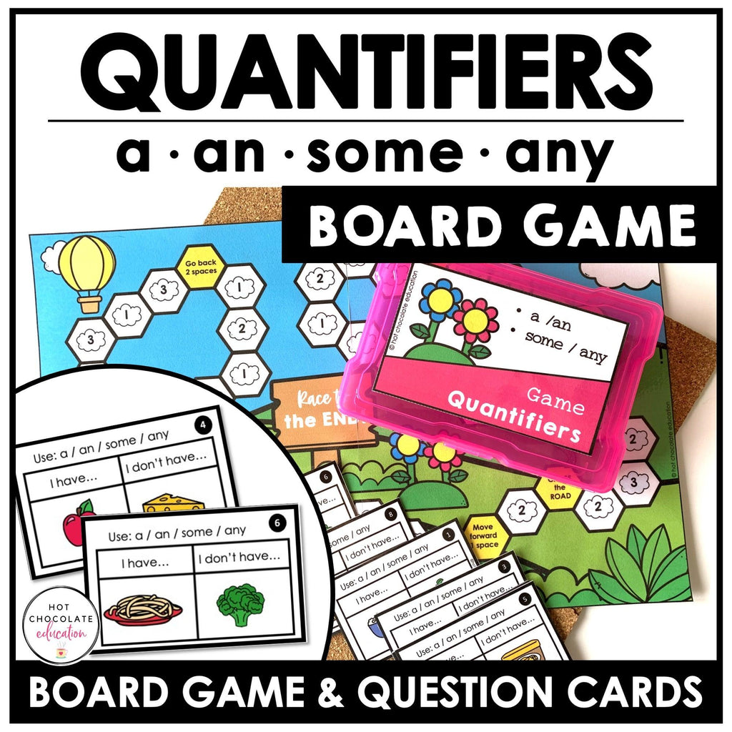 Quantifiers Board Game: Using A, An, Some & Any in Sentences - Hot Chocolate Teachables
