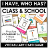 School and Classroom Basic Vocabulary I have Who has Game - Hot Chocolate Teachables