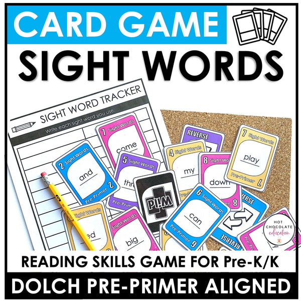 Sight Word Card Game | Pre-Primer Dolch Aligned - Plays like UNO - Hot Chocolate Teachables