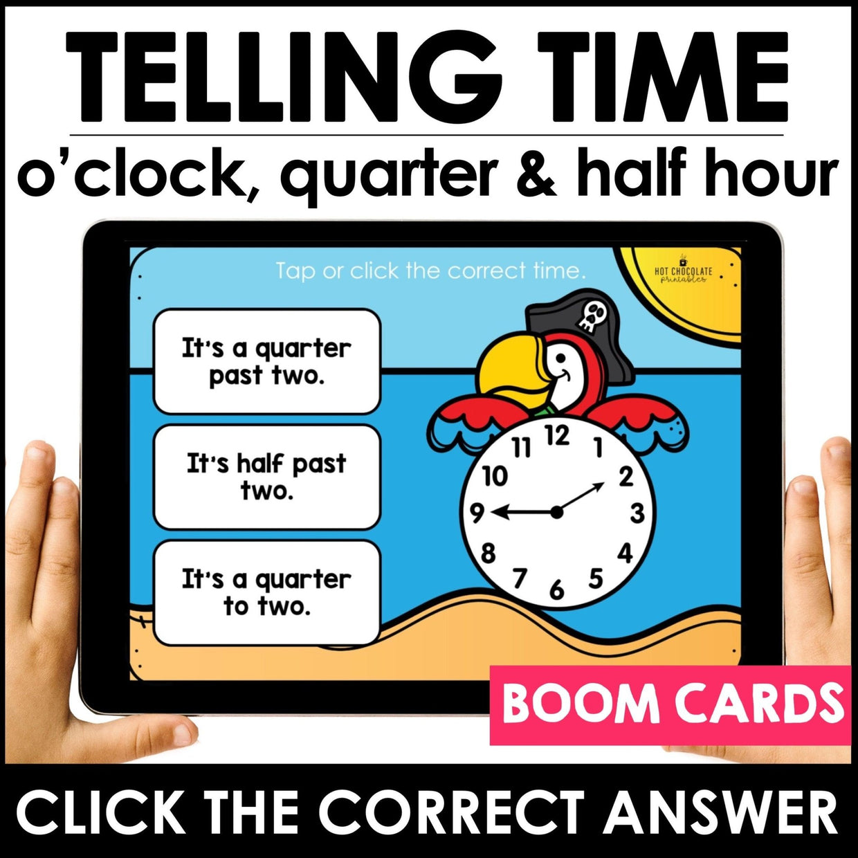 Interactive telling time Boom Cards for hour half hour and quarter hour practice