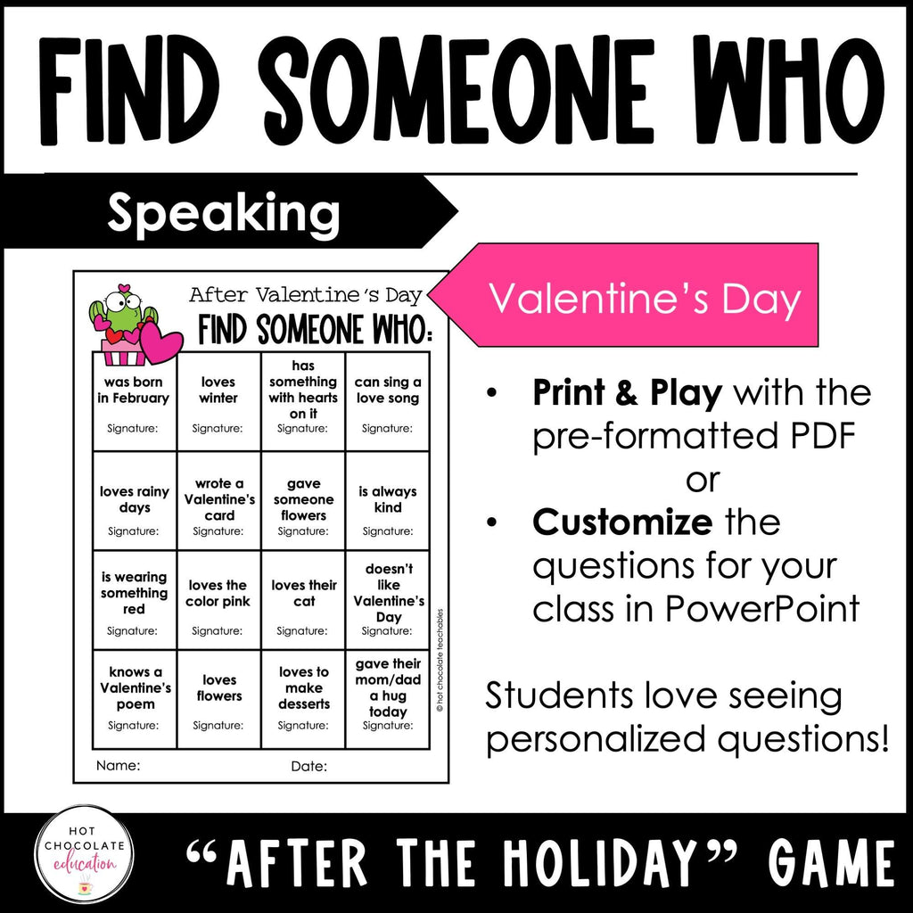 Valentine's Day Find Someone Who - Comprehension & Speaking Activity - Editable - Hot Chocolate Teachables