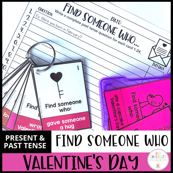 Valentine's Day Speaking Activity - Present & Past Simple Find Someone Who - Hot Chocolate Teachables