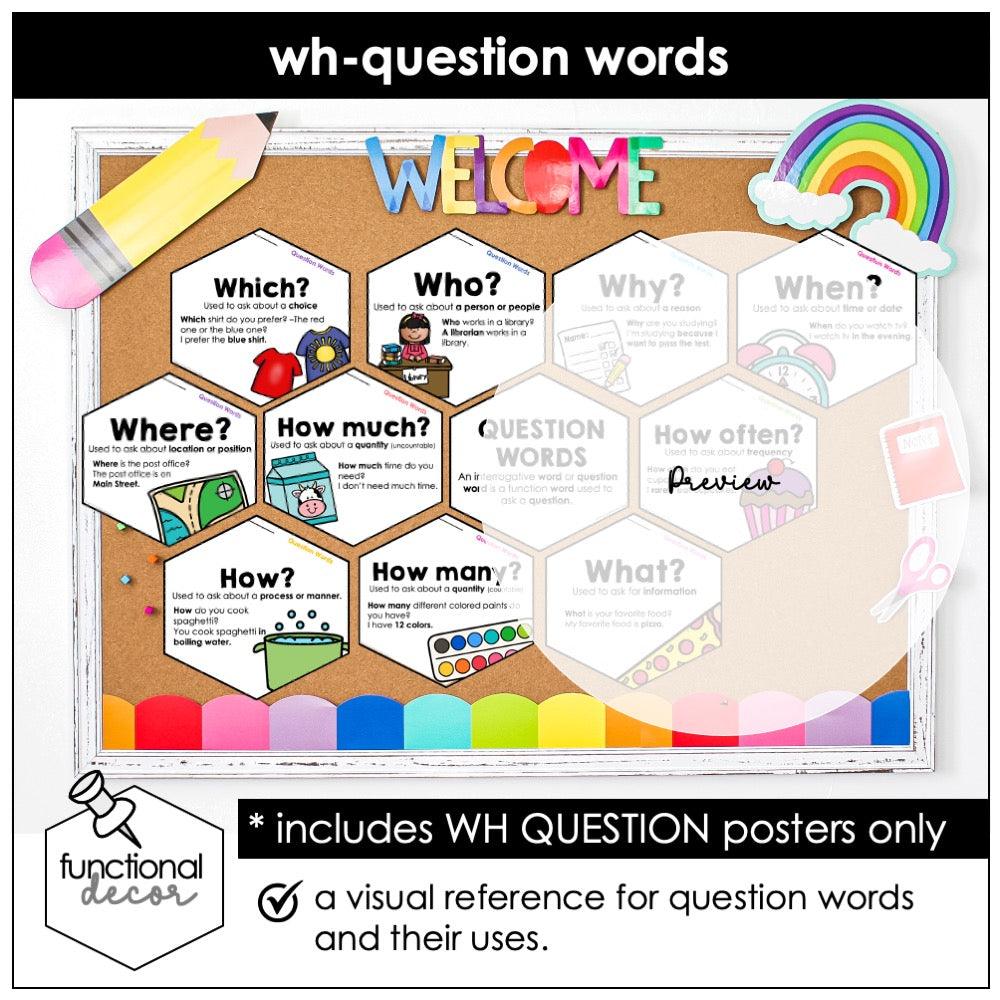 Wh Questions Poster.pdf WH Question Words Posters: ESL Bulletin Board