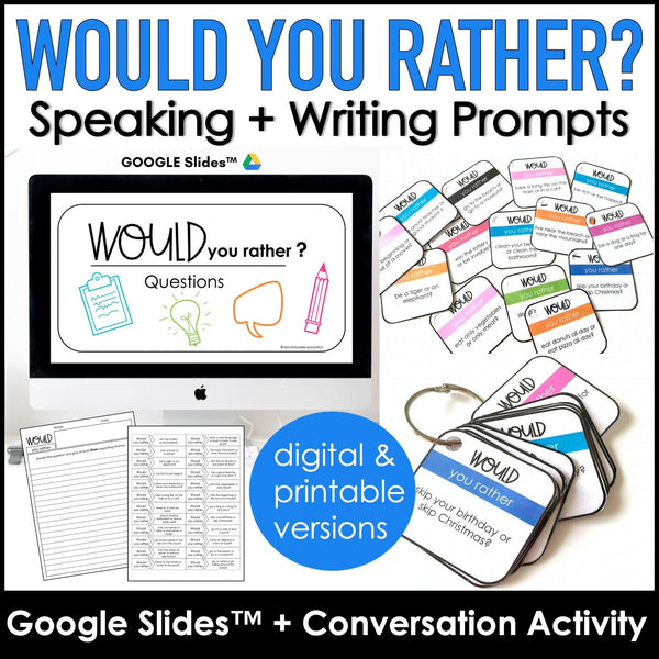 Would You Rather - Digital & Printable Questions for ESL Speaking & Writing - Hot Chocolate Teachables